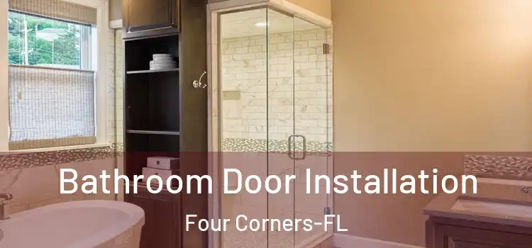 Bathroom Door Installation Four Corners-FL