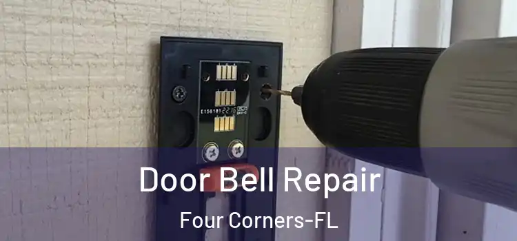 Door Bell Repair Four Corners-FL