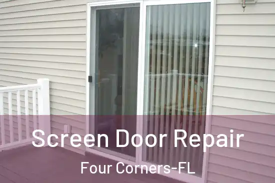 Screen Door Repair Four Corners-FL