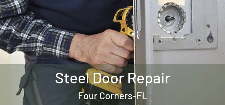 Steel Door Repair Four Corners-FL